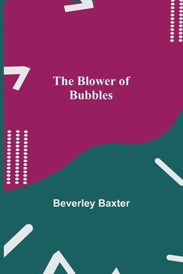 The Blower of Bubbles 1