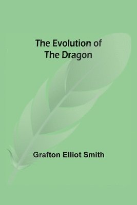 The Evolution of the Dragon 1