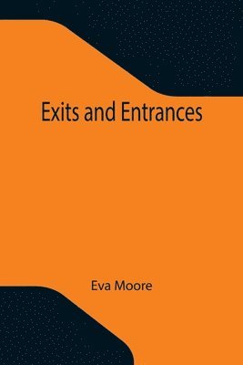 Exits and Entrances