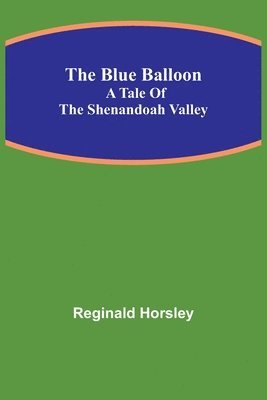 bokomslag The Blue Balloon