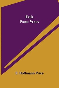 bokomslag Exile From Venus