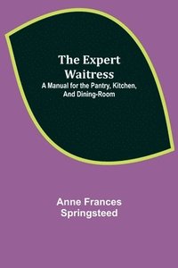 bokomslag The Expert Waitress