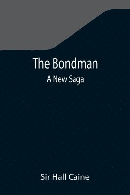 bokomslag The Bondman