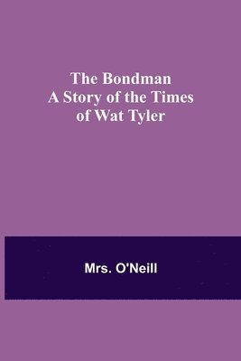 The Bondman 1