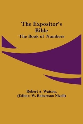 bokomslag The Expositor's Bible