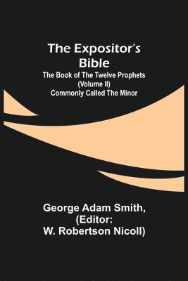 bokomslag The Expositor's Bible