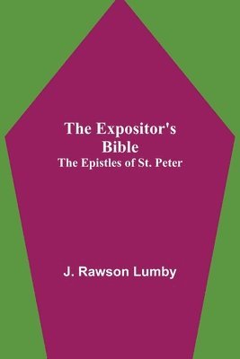 J Rawson Lumby - Expositor's Bible, Häftad