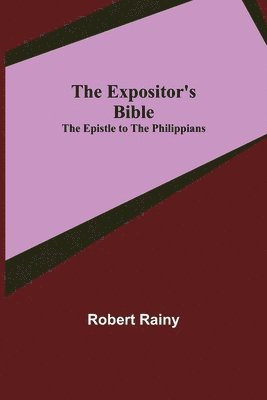 Robert Rainy - Expositor's Bible, Häftad