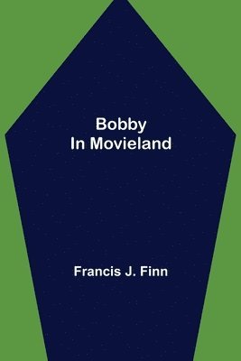 bokomslag Bobby in Movieland