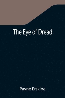 The Eye of Dread 1