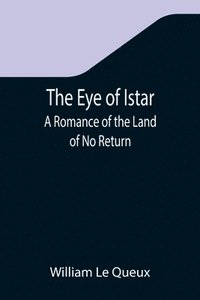bokomslag The Eye of Istar
