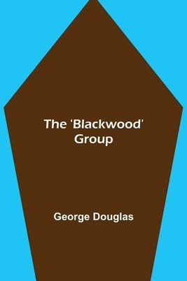 'Blackwood' Group 1