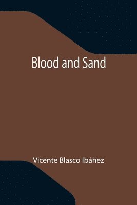 bokomslag Blood and Sand