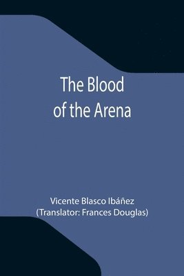 The Blood of the Arena 1