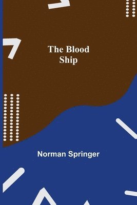 The Blood Ship 1