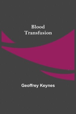 bokomslag Blood Transfusion