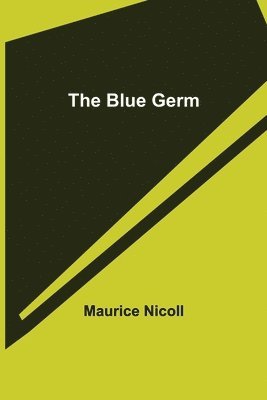 Maurice Nicoll - Blue Germ, Häftad