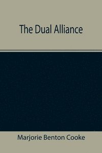 bokomslag The Dual Alliance