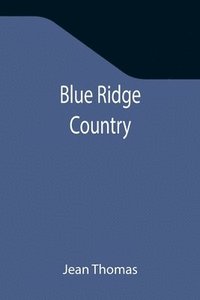 bokomslag Blue Ridge Country