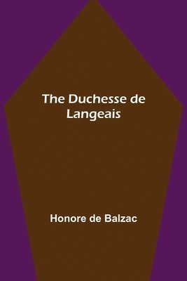 bokomslag The Duchesse de Langeais