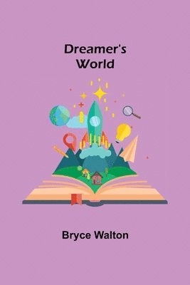 Bryce Walton - Dreamer's World, Häftad