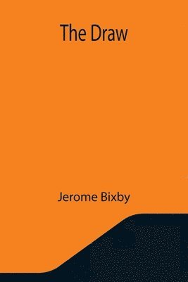 Jerome Bixby - Draw, Häftad