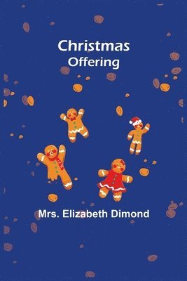 Christmas offering 1