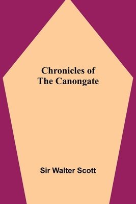 bokomslag Chronicles of the Canongate