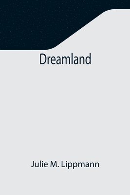 Dreamland 1