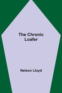 bokomslag Chronic Loafer