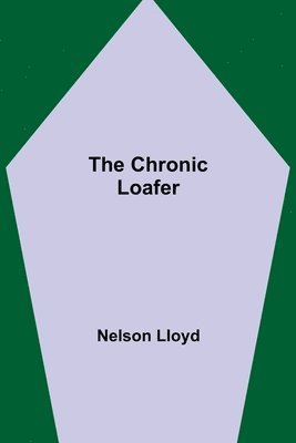 bokomslag Chronic Loafer