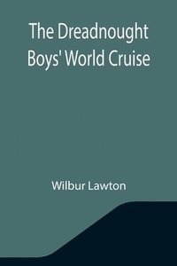 bokomslag Dreadnought Boys' World Cruise