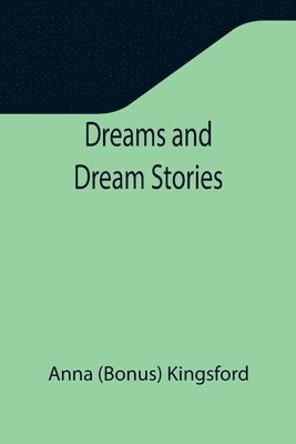 bokomslag Dreams and Dream Stories