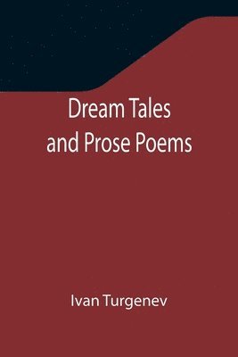 Dream Tales and Prose Poems 1