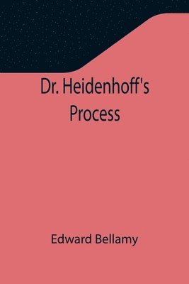 Dr. Heidenhoff's Process 1