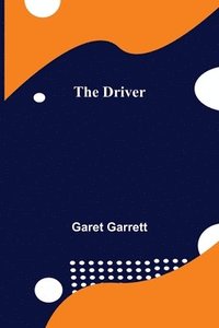 bokomslag The Driver