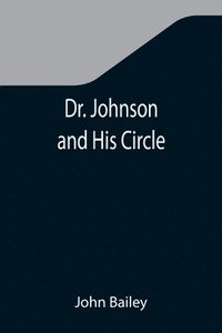bokomslag Dr. Johnson and His Circle