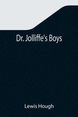 Lewis Hough - Dr. Jolliffe's Boys, Häftad