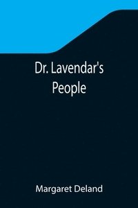 bokomslag Dr. Lavendar's People