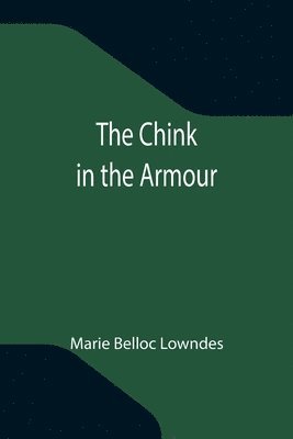 The Chink in the Armour 1