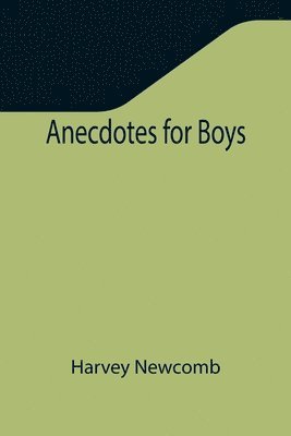 bokomslag Anecdotes for Boys