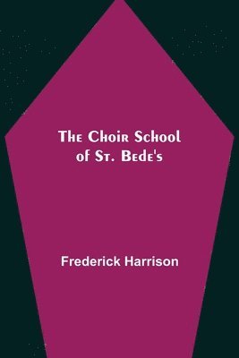 The Choir School of St. Bede's 1