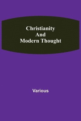 bokomslag Christianity and Modern Thought