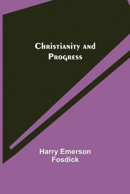 bokomslag Christianity and Progress