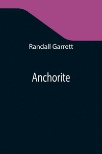 bokomslag Anchorite