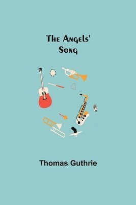 The Angels' Song 1