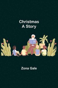 bokomslag Christmas; A Story