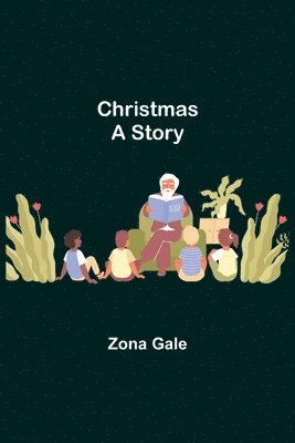 Christmas; A Story 1