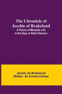 The Chronicle of Jocelin of Brakelond 1