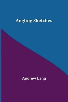 Angling Sketches 1